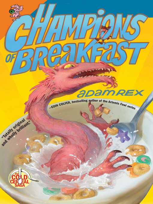 Title details for Champions of Breakfast by Adam Rex - Wait list